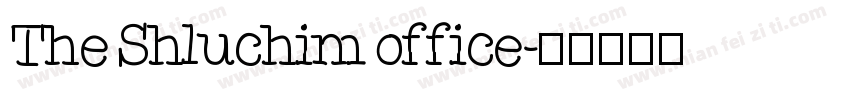 The Shluchim office字体转换